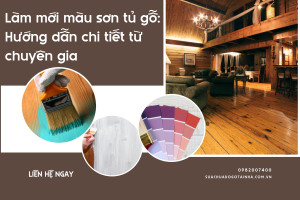 Làm mới màu sơn tủ gỗ: Hướng dẫn chi tiết từ chuyên gia