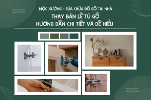 Thay bản lề tủ gỗ: Hướng dẫn chi tiết và dễ hiểu