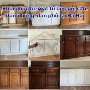 Khôi phục bề mặt tủ bếp gỗ: sơn, đánh bóng, dán phủ tại Hà Nội