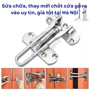 Sửa chữa, thay mới chốt cửa gỗ ra vào uy tín, giá tốt tại Hà Nội