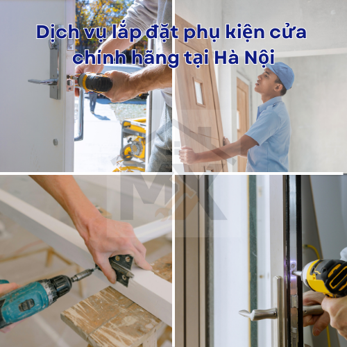 Tầm quan trọng của việc lắp đặt phụ kiện cửa chính hãng tại Hà Nội